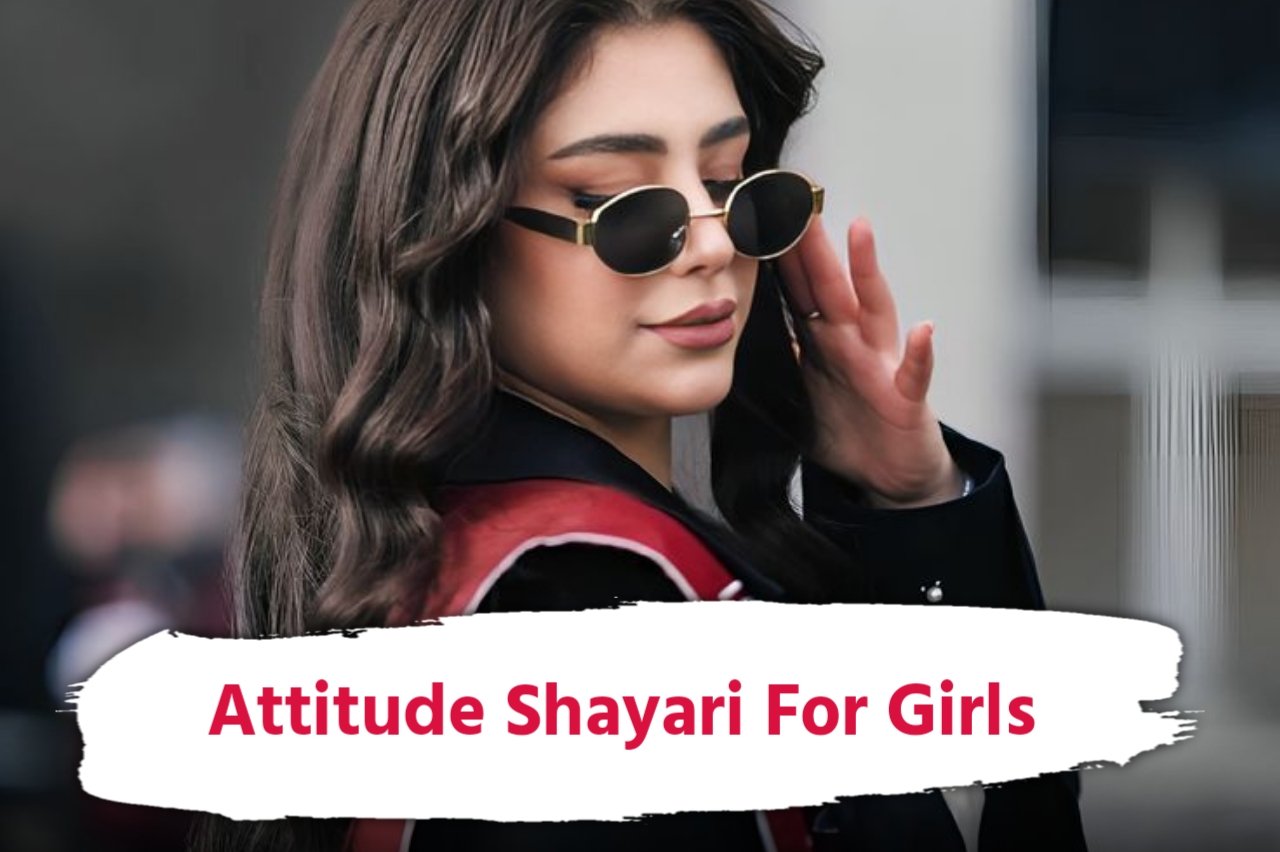 Attitude Shayari For Girls